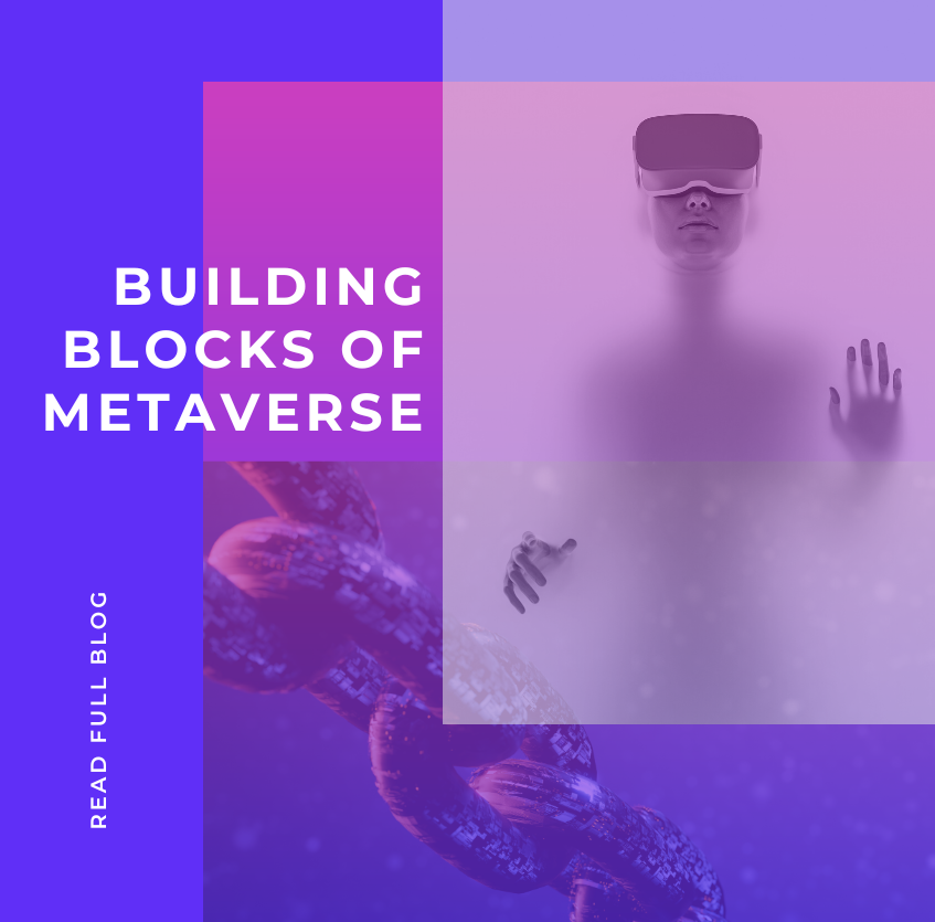 Building Blocks of the Metaverse